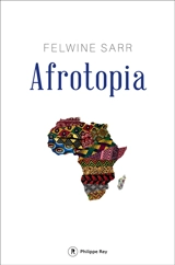 Afrotopia - Felwine Sarr