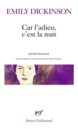 Car l'adieu, c'est la nuit - Emily Dickinson