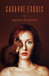 Cadavre exquis - Agustina Bazterrica