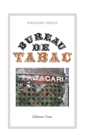 Bureau de tabac : poème - Fernando Pessoa
