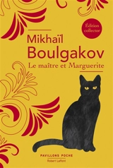 Le maître et Marguerite - Mikhaïl Boulgakov