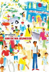 Ami de ma jeunesse - Amit Chaudhuri