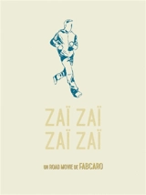 Zaï zaï zaï zaï - Fabcaro