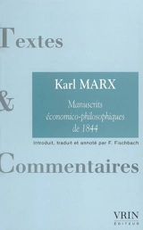 Manuscrits économico-philosophiques de 1844 - Karl Marx