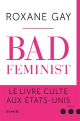 Bad feminist - Roxane Gay