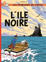 Les aventures de Tintin. Vol. 7. L'île noire - Hergé