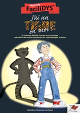 J'ai un tigre en moi ! : c'est quoi un TDA-H ? : méthode Facilidys - Catherine Renard