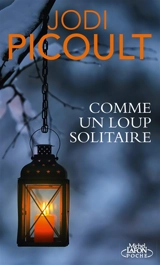 Comme un loup solitaire - Jodi Picoult