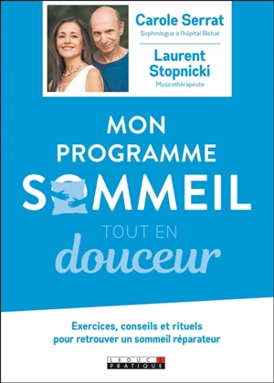 Mon programme sommeil tout en douceur - Carole Serrat