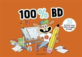 100 % BD : 30 activités pour créer ta bande dessinée - Aymeric Jeanson