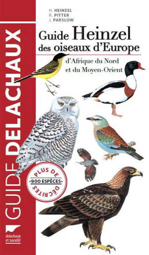 Guide Heinzel des oiseaux d'Europe, d'Afrique du Nord et du Moyen-Orient - Hermann Heinzel