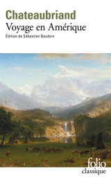 Voyage en Amérique - François René de Chateaubriand