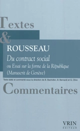 Du contrat social ou Essai sur la forme de la République (manuscrit de Genève) - Jean-Jacques Rousseau