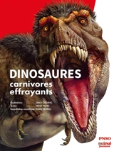 Dinosaures : carnivores effrayants - Yang Yang