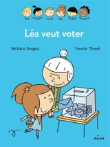 Léa veut voter - Nathalie Dargent