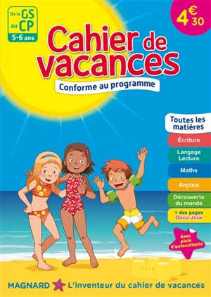 Cahier de vacances de la GS au CP, 5-6 ans : toutes les matières : conforme au programme - Myriam Baya Nasroune