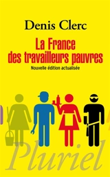 La France des travailleurs pauvres - Denis Clerc