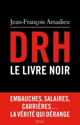 DRH : le livre noir - Jean-François Amadieu