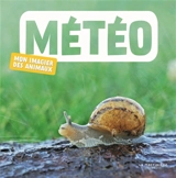 Météo : mon imagier des animaux - Naturagency