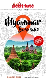 Myanmar, Birmanie : 2022 - Dominique Auzias