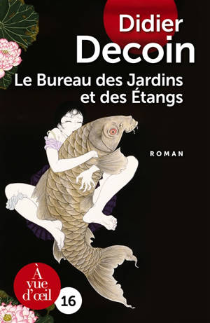 Le bureau des jardins et des étangs - Didier Decoin