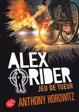 Alex Rider. Vol. 4. Jeu de tueur - Anthony Horowitz
