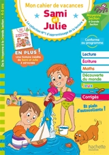 Mon cahier de vacances Sami et Julie : moyenne section à grande section, 4-5 ans : conforme au programme - Caroline Marcel