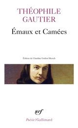 Emaux et camées - Théophile Gautier