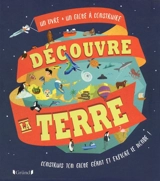 Découvre la Terre : un livre + un globe à construire - Leon Gray