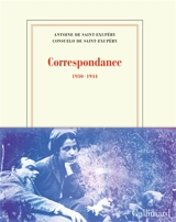 Correspondance, 1930-1944 - Antoine de Saint-Exupéry