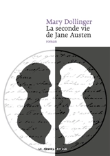 La seconde vie de Jane Austen - Mary Dollinger