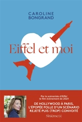 Eiffel et moi - Caroline Bongrand