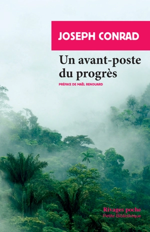 Un avant-poste du progrès - Joseph Conrad