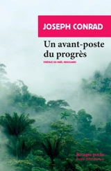 Un avant-poste du progrès - Joseph Conrad