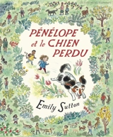 Pénélope et le chien perdu - Emily Sutton