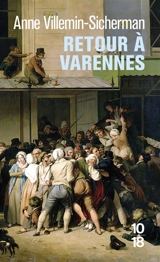 Retour à Varennes - Anne Villemin-Sicherman