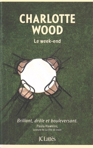 Le week-end - Charlotte Wood