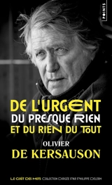 De l'urgent, du presque rien et du rien du tout - Olivier de Kersauson