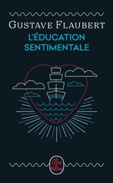 L'éducation sentimentale : histoire d'un jeune homme - Gustave Flaubert