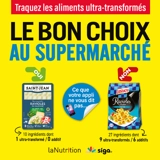 Le bon choix au supermarché : traquez les aliments ultra-transformés - Collectif La nutrition.fr (France)