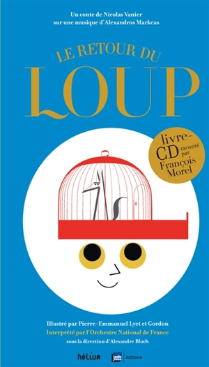 Le retour du loup - Nicolas Vanier