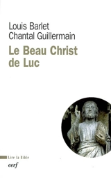 Le beau Christ de Luc - Louis Barlet