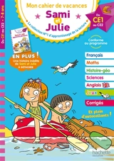 Sami et Julie : mon cahier de vacances, du CE1 au CE2, 7-8 ans - Stéphanie Neumayer