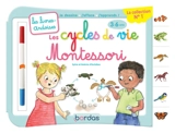 Les cycles de vie Montessori : 3-6 ans - Sylvie d' Esclaibes