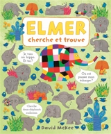 Elmer cherche et trouve - David McKee