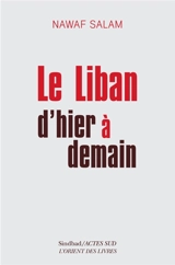 Le Liban d'hier à demain - Nawwaf Salam