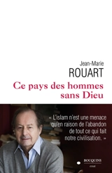 Ce pays des hommes sans Dieu - Jean-Marie Rouart