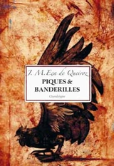 Piques & banderilles : chroniques satiriques (1871-1872) - José Maria Eça de Queiros