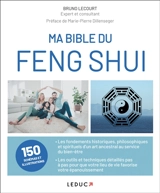 Ma bible du feng shui - Bruno Lecourt