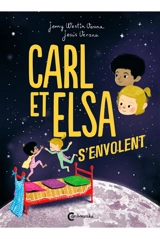 Carl et Elsa. Carl et Elsa s'envolent - Jenny Westin Verona